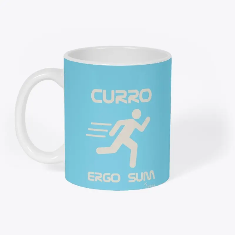 Curro, ergo sum (I run, therefore I am)